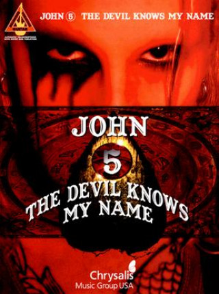 Βιβλίο JOHN 5 THE DEVIL KNOWS MY NAME David Stocker