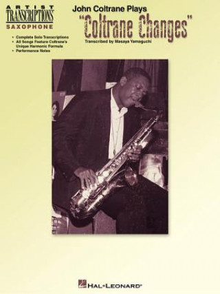 Kniha John Coltrane Plays Coltrane Changes (C Instruments) Ernesto