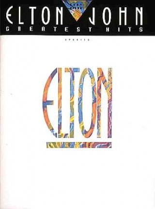 Kniha JOHN ELTON GREATEST HITS EASY PF BK Elton John
