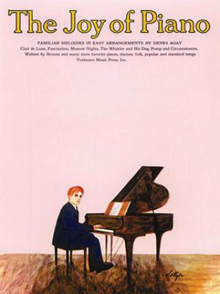 Kniha Joy Of Piano Denes Agay
