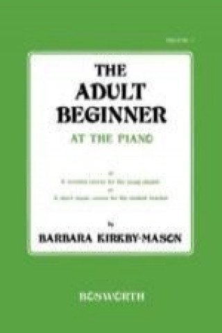 Book Adult Beginner At The Piano Volume 1 