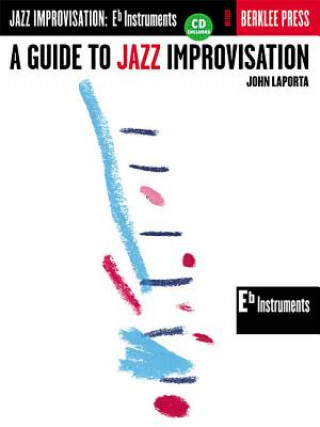 Könyv Guide to Jazz Improvisation John La Porta