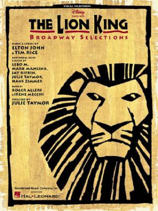 Carte Lion King - Broadway Selections Hal Leonard Publishing Corporation