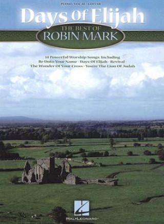 Könyv MARK DAYS OF ELIJAH BEST OF PVG BK Robin Mark