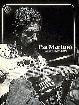 Könyv MARTINO LINEAR EXPRESSIONS GTR BK Pat Martino