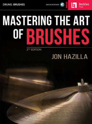 Книга Mastering the Art of Brushes Jon Hazilla