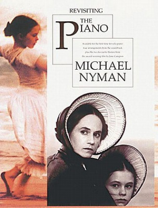 Kniha Revisiting The Piano Michael Nyman