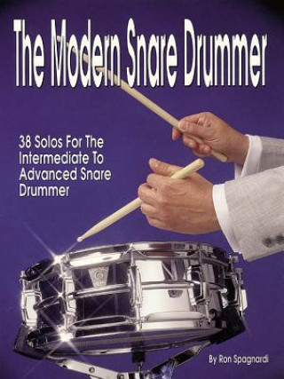 Книга MODERN SNARE DRUMMER SPAGNARDI Ronald Spagnardi