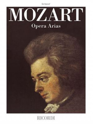 Kniha MOZART OPERA ARIAS TENOR VCEPF Wolfgang Amadeus Mozart