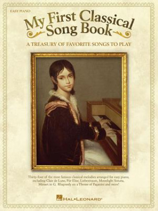 Książka MY FIRST CLASSICAL SONG BOOK PF BK Hal Leonard Corp