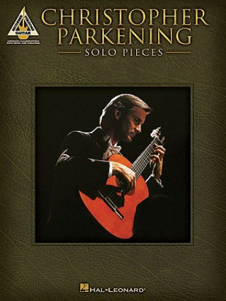 Книга PARKENING C SOLO PIECES GTR TAB BK Christopher Parkening