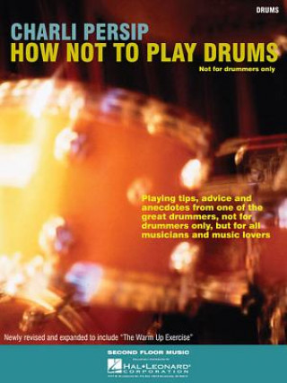 Carte PERSIP HOW NOT TO PLAY DRUMS BK Charli Persip