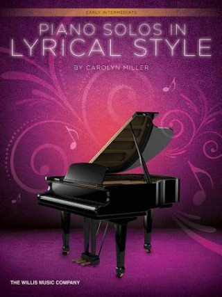 Kniha Piano Solos in Lyrical Style Carolyn Miller