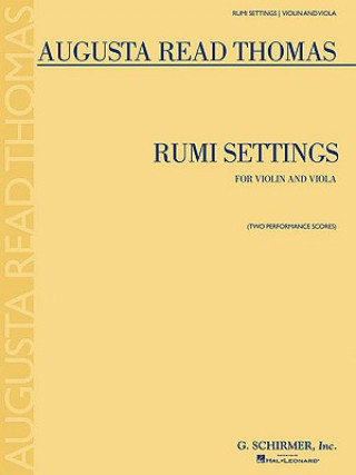 Book READ THOMAS RUMI SETTINGS VLNVLA Augusta Read Thomas