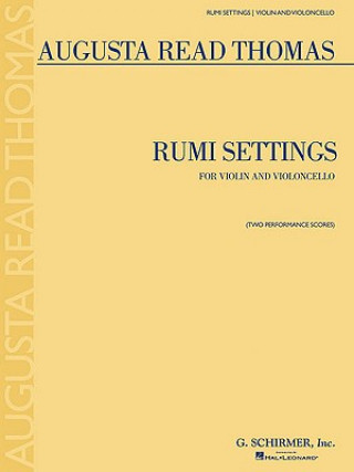 Book READ THOMAS RUMI SETTINGS VLNVLC Augusta Read Thomas