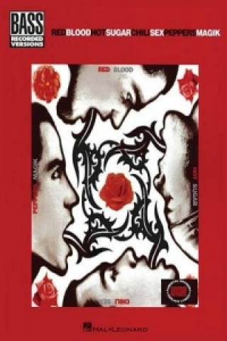 Книга Red Hot Chili Peppers: Blood, Sugar, Sex, Magik Of William