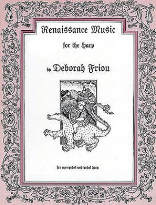 Carte RENAISSANCE MUSIC HARP FRIOUWOODS Deborah Friou