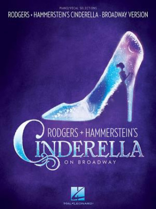 Kniha Rodgers & Hammerstein's Cinderella on Broadway Richard Rodgers