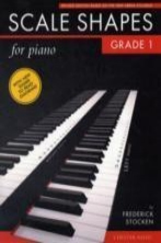 Book Scale Shapes For Piano - Grade 1 (2nd Edition) Frederick Stocken