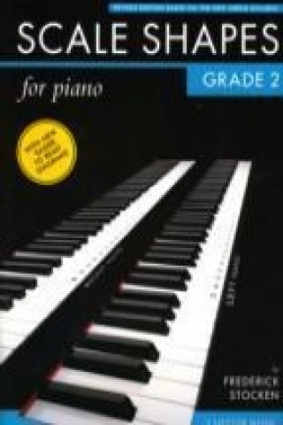 Kniha Scale Shapes for Piano - Grade 2 (2nd Edition) Frederick Stocken