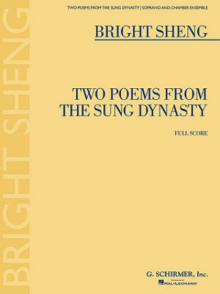Carte SHENG BRIGHT 2 POEMS SUNG DYNASTY FS Bright Sheng
