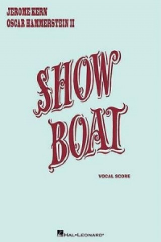 Kniha SHOWBOAT VOCAL SC RV EDN HAL LEONARD 