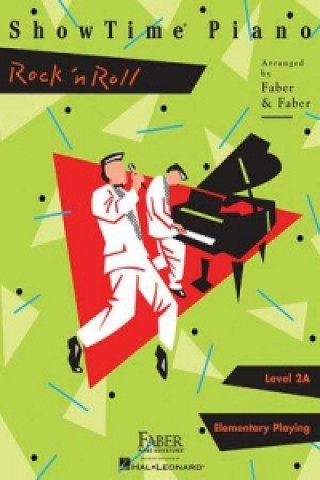 Kniha Faber Nancy Randall Showtime Piano Rock N Roll Level 2a Pf Bk Nancy Faber