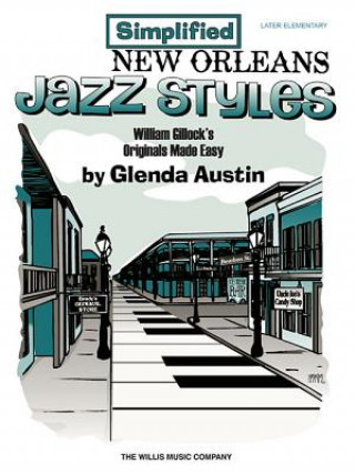 Carte SIMPLIFD NEW ORLEANS JAZZ STYLES PF William Gillock