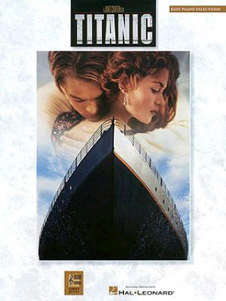 Könyv Music from Titanic Hal Leonard Publishing Corporation
