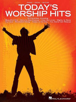 Книга TODAYS WORSHIP HITS PVG SONGBOOK Hal Leonard Publishing Corporation