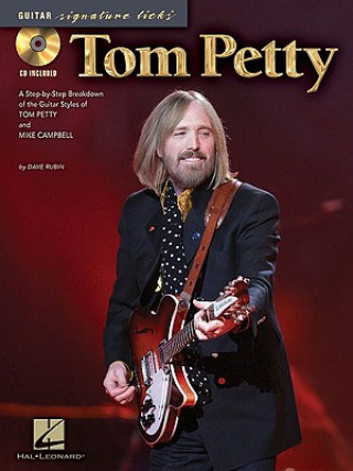 Книга Tom Petty - Guitar Signature Licks Dave Rubin