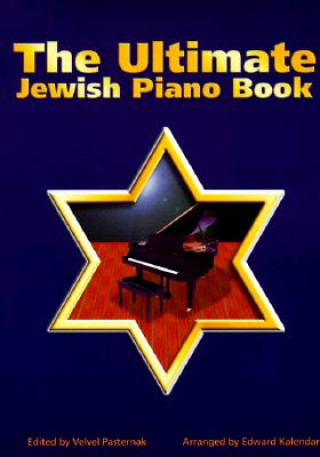 Kniha Ultimate Jewish Piano Book Velvel Pasternak
