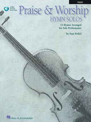 Kniha Praise & Worship Hymn Solos Stan Pethel
