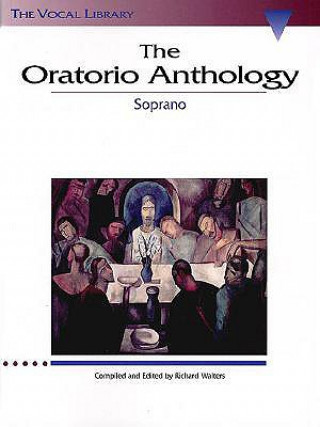 Kniha VLB ORATORIO ANTHOLOGY SOPRANO Hal Leonard Corp