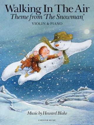 Książka Walking In The Air (The Snowman) - Violin/Piano 