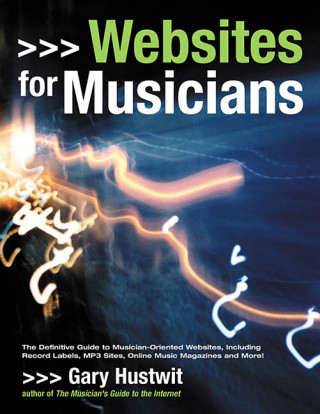 Книга Websites for Musicians Gary Hustwit