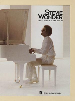 Książka Stevie Wonder - Easy Piano Anthology Hal Leonard Publishing Corporation