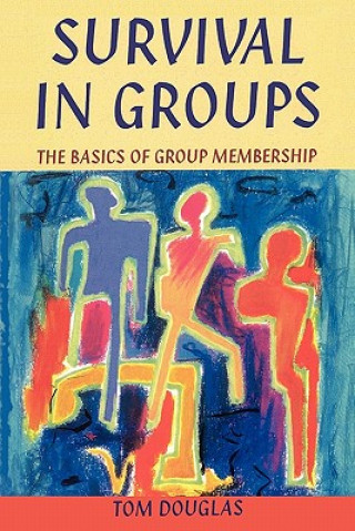 Könyv Survival in Groups Tom Douglas