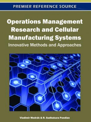 Kniha Operations Management Research and Cellular Manufacturing Systems Vladimir Modrak
