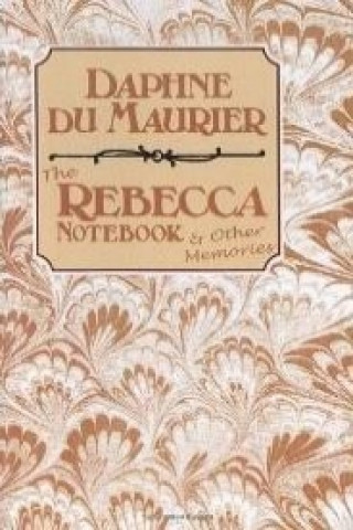 Buch Rebecca Notebook & Other Memories Daphne Du Maurier