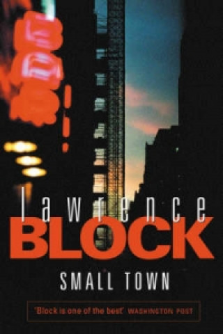 Könyv Small Town Lawrence Block