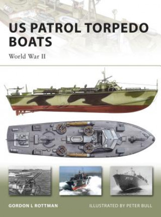 Книга US Patrol Torpedo Boats Gordon Rottman
