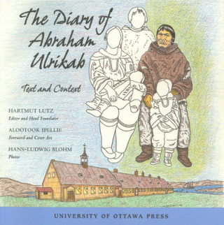 Könyv Diary of Abraham Ulrikab 