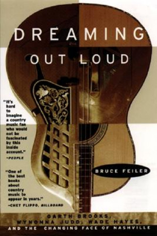 Könyv Dreaming Out Loud: Bruce Feiler