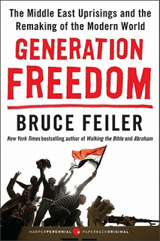 Livre GENERATION FREEDOM Bruce Feiler