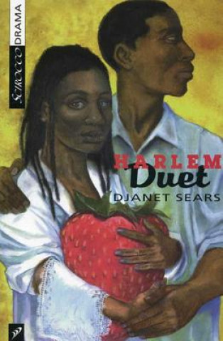 Kniha Harlem Duet Djanet Sears