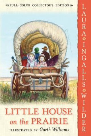 Könyv Little House on the Prairie: Full Color Edition Laura Ingalls Wilder