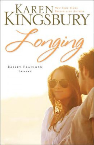 Kniha Longing Karen Kingsbury