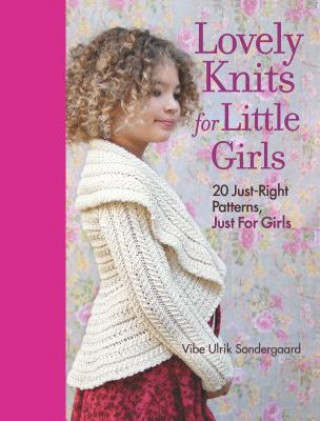 Book LOVELY KNITS FOR LITTLE GIRLS VIBE SONDERGAARD