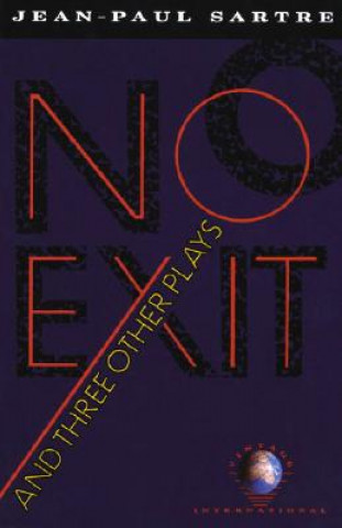 Knjiga No Exit and Three Other Plays Jean Paul Sartre